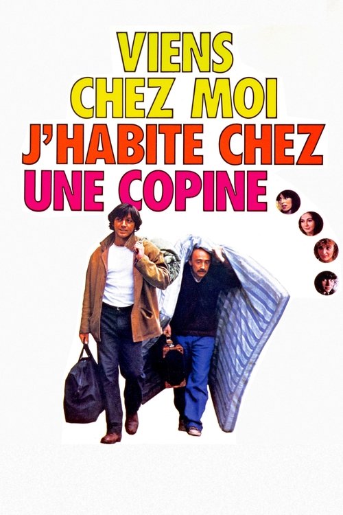 Viens chez moi, j'habite chez une copine (1981) poster
