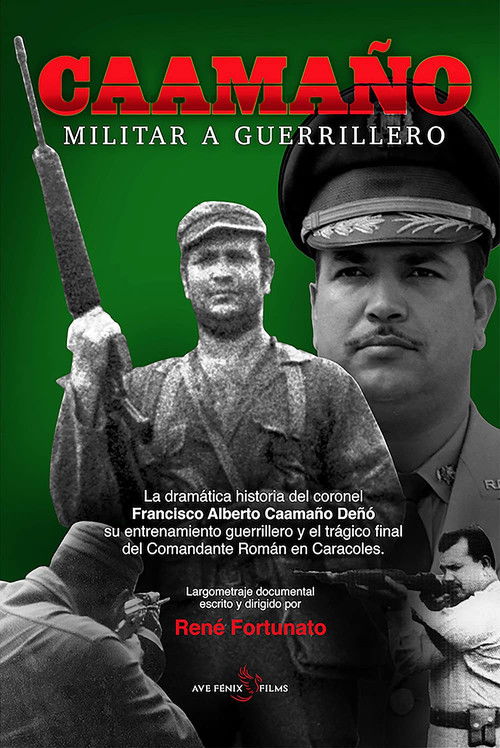 Caamaño: Militar a Guerrillero (2023) poster