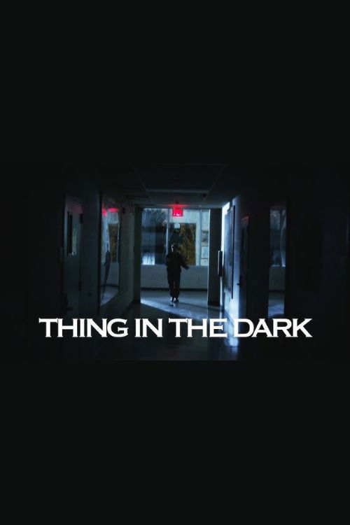 Thing in the Dark (2016) poster