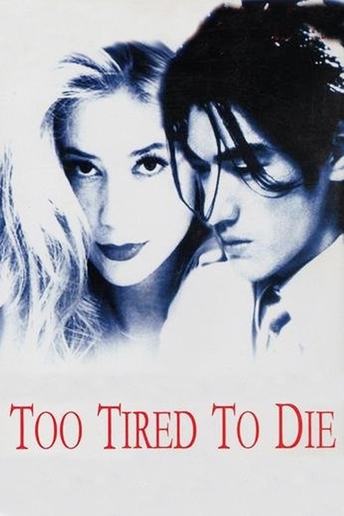 Too Tired to Die (1998) poster