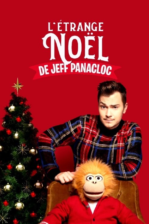 L'Étrange Noël de Jeff Panacloc (2018) poster