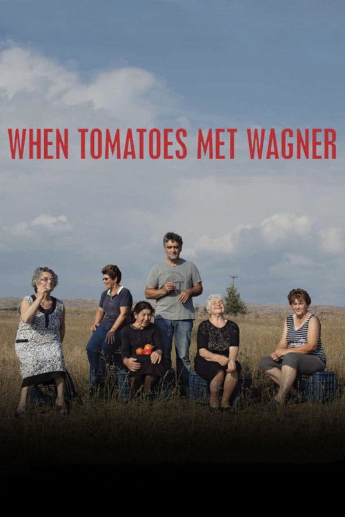 When Tomatoes Met Wagner (2019) poster