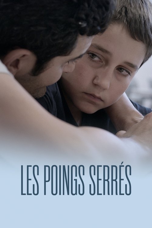 Les Poings Serrés (2024) poster