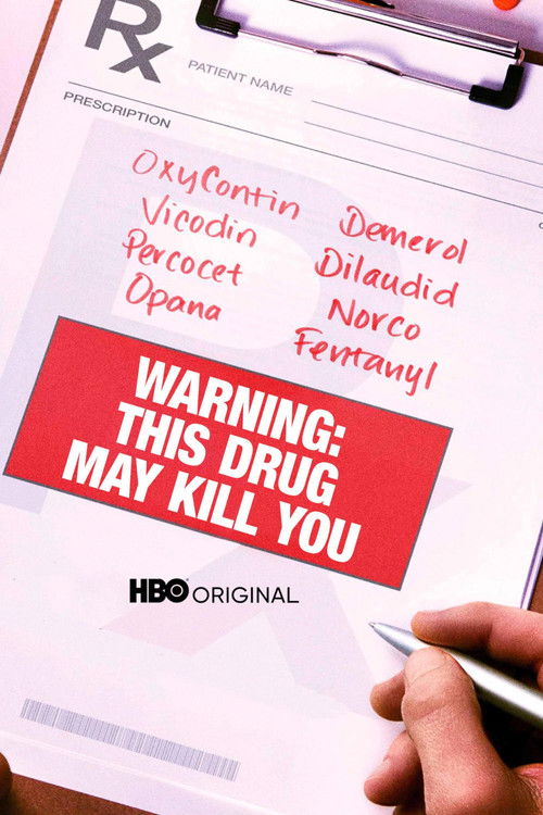 Warning: This Drug May Kill You (2017) poster