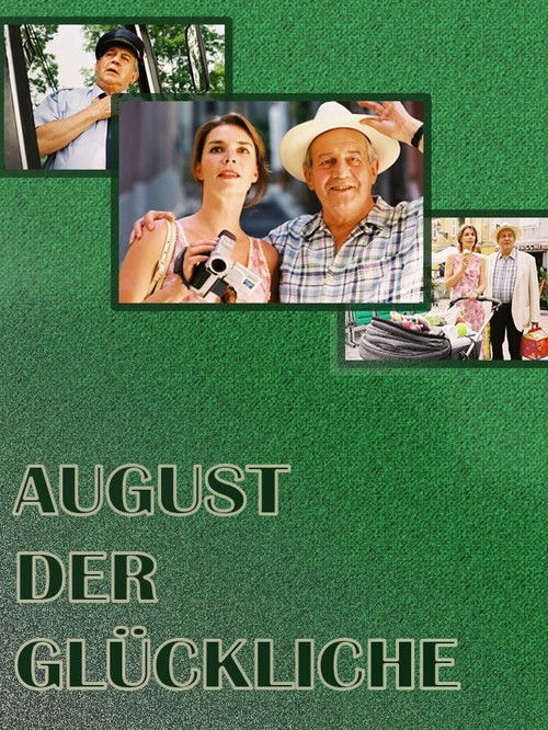 August der Glückliche (2002) poster