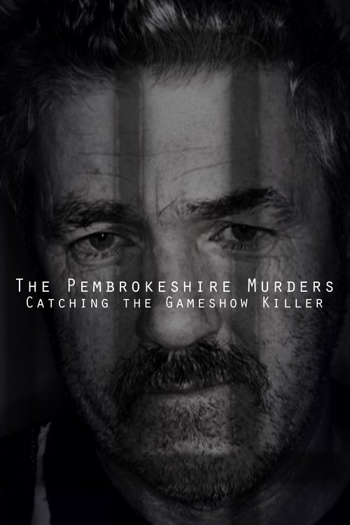 The Pembrokeshire Murders: Catching the Gameshow Killer (2021) poster