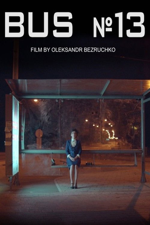 The Bus No 13 (2019) poster