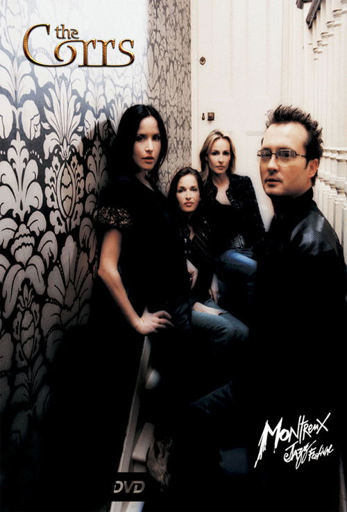 The Corrs - Live in Montreux Jazz Festival (2004) poster