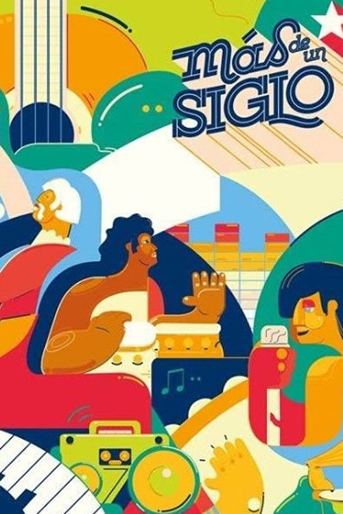 Mas De Un Siglo (2018) poster