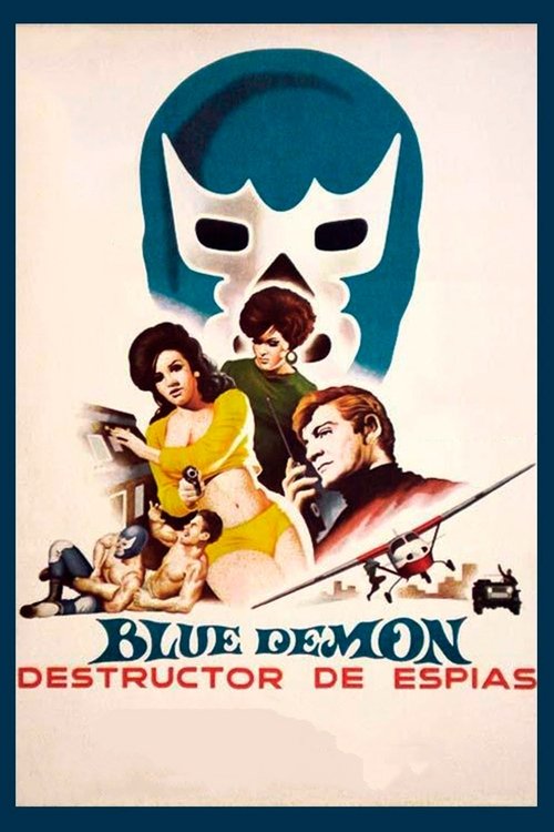 Blue Demon destructor de espías (1968) poster