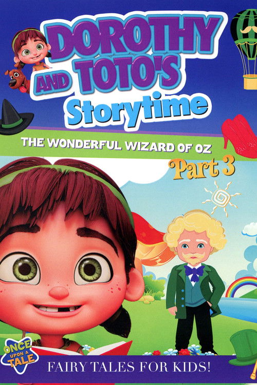 Dorothy and Toto's Storytime: The Wonderful Wizard of Oz Part 3 (2021) poster