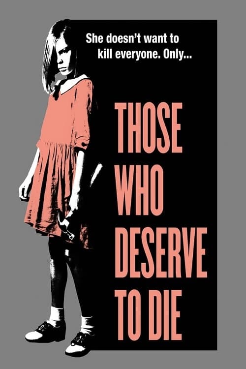 Those Who Deserve To Die (2020) poster