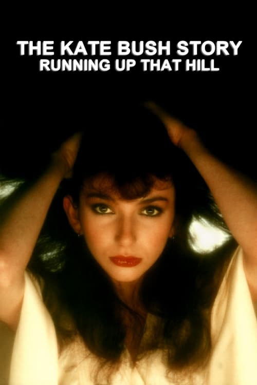 The Kate Bush Story: Running Up That Hill (2014) poster