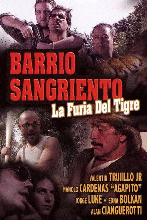 Barrio Sangriento: La Furia Del Tigre (2007) poster