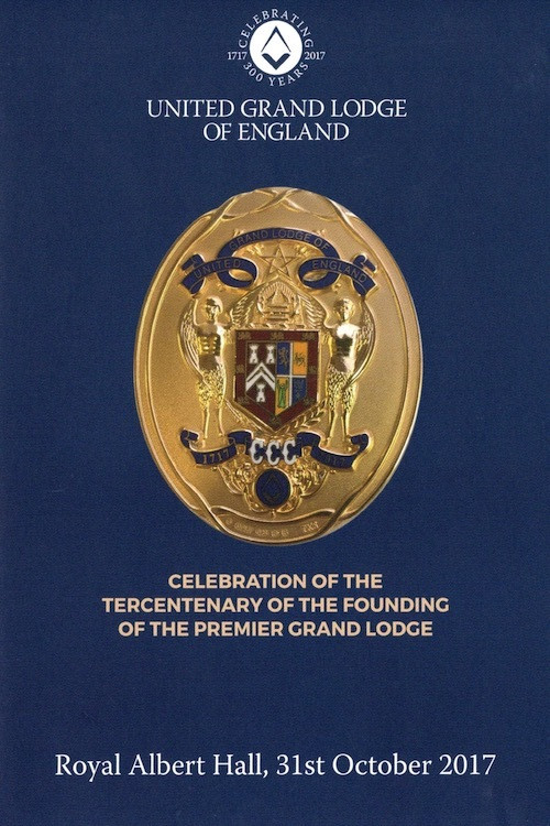 Celebration of the Tercentenary of the Founding of The Premier Grand Lodge (2017) poster