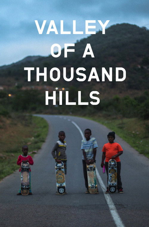 Valley of a Thousand Hills (2016) poster