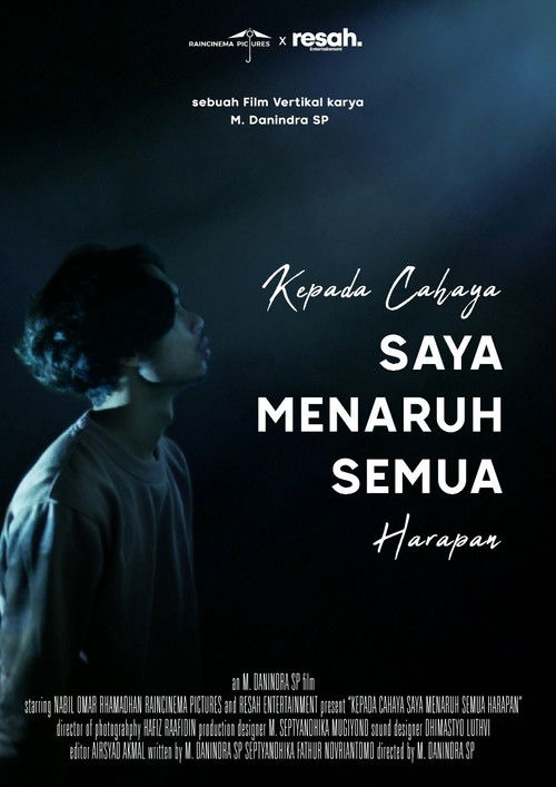 Kepada Cahaya, Saya Menaruh Semua Harapan (2021) poster