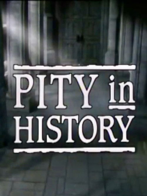 Pity in History (1985) poster