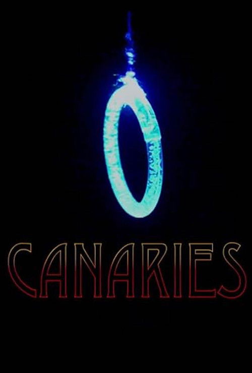 Canaries (2018) poster