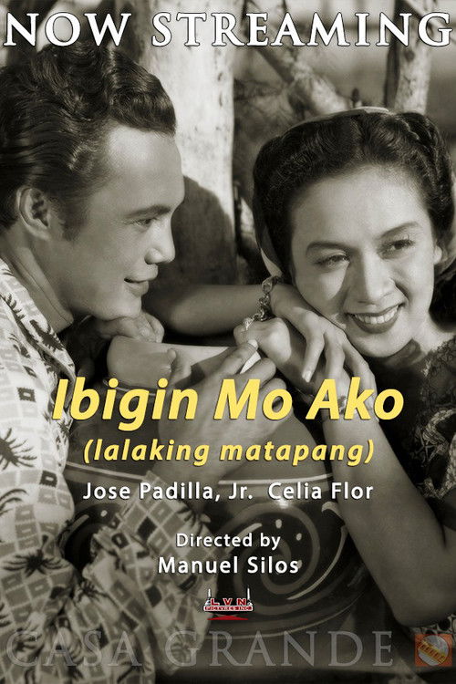 Ibigin Mo Ako ‘Lalaking Matapang’ (1949) poster