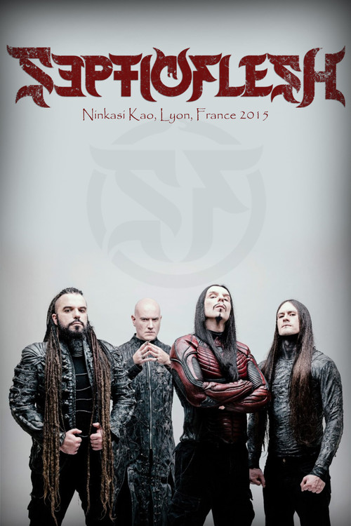 SepticFlesh: Live At Ninkasi Kao, Lyon - France (2015) poster