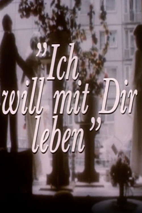 Ich will mit Dir leben (1986) poster