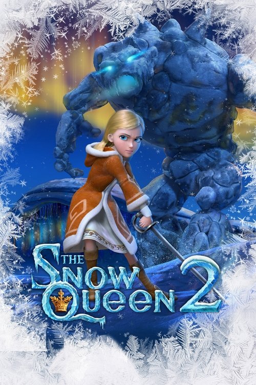 The Snow Queen 2: Refreeze (2014) poster