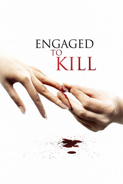 Engaged to Kill (2006) poster