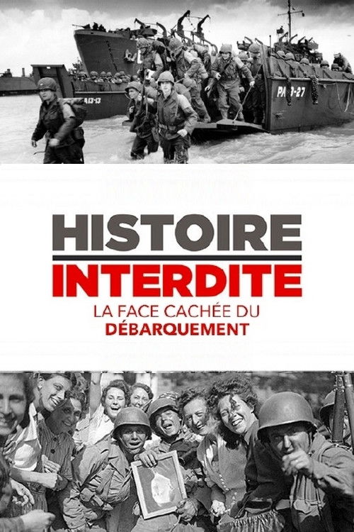Histoire interdite : la face cachée du débarquement (2018) poster