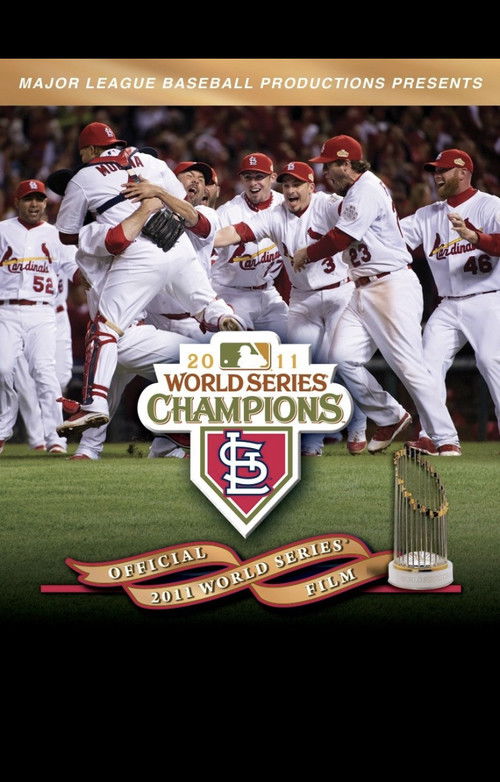 2011 St. Louis Cardinals: The Official World Series Film (2011) poster