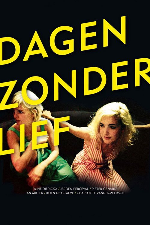 Dagen zonder lief (2007) poster