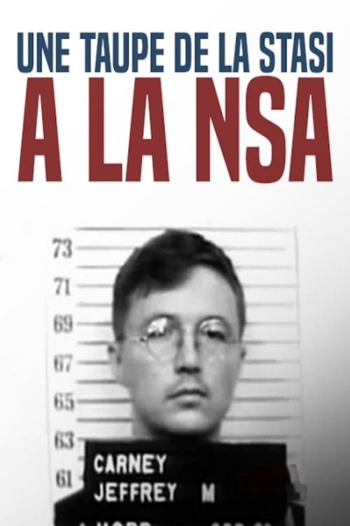 Une taupe de la STASI à la NSA : l'insoupçonnable Sergent Carney (2016) poster