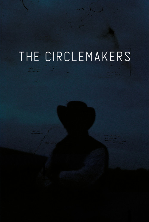 The Circlemakers (2023) poster
