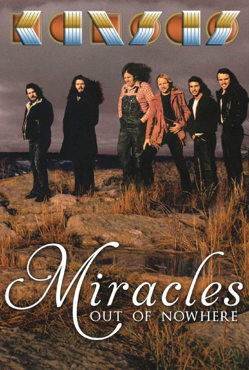 Kansas: Miracles Out of Nowhere (2015) poster