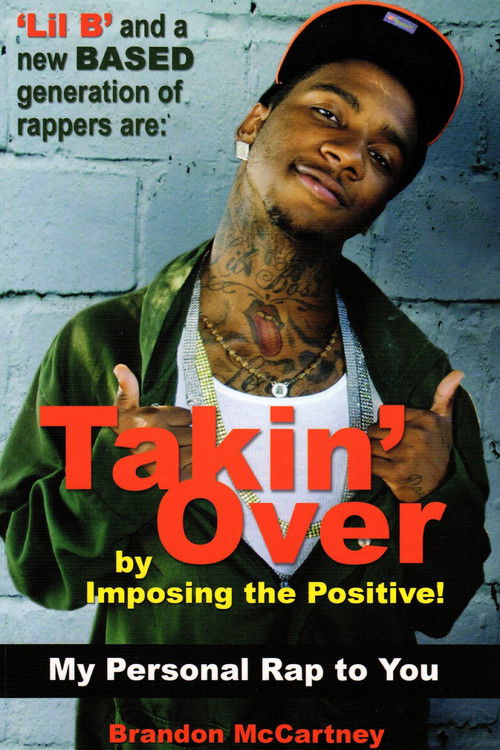 Lil B - Takin' Over DVD (2009) poster