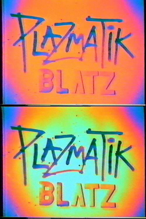 Plazmatic Blatz (1991) poster