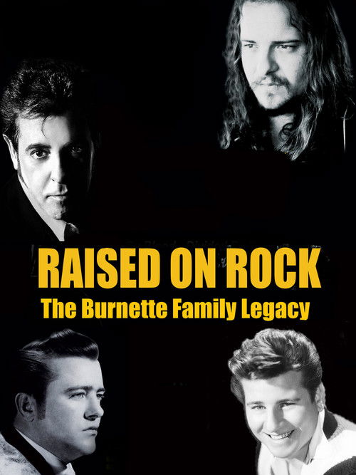 Raised on Rock - The Burnette Family Legacy (2018) poster