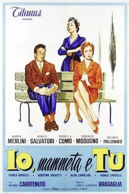 You, Your Mother, and Me (1958) poster