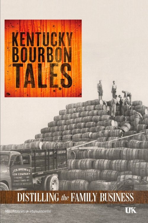 Kentucky Bourbon Tales: Distilling the Family Business (2014) poster