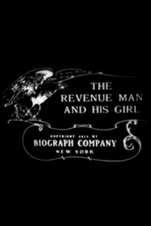 The Revenue Man and His Girl (1911) poster