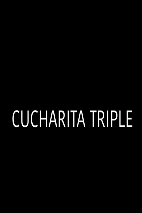 Cucharita triple (2020) poster