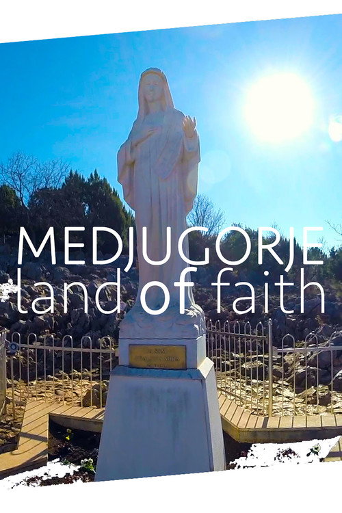 Medjugorje Land of Faith (2020) poster