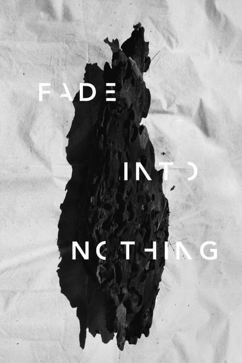 Fade Into Nothing (2017) poster