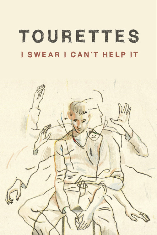 Tourettes: I Swear I Can't Help It (2009) poster