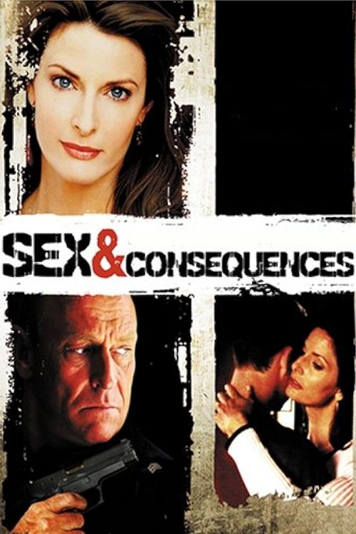 Sex and Consequences (2006) poster