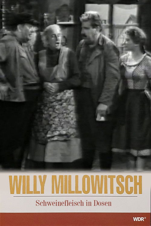 Millowitsch- Theater - Schweinefleisch in Dosen (1961) poster