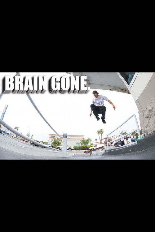 SK8MAFIA - Brain Gone (2017) poster