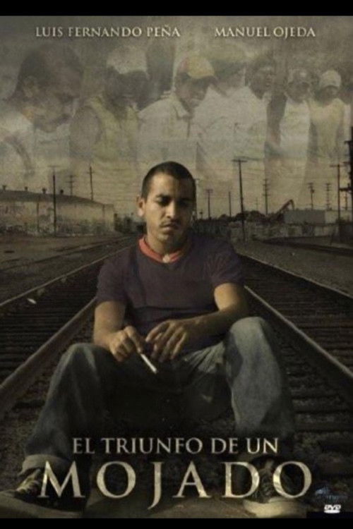 El triunfo del mojado (2009) poster