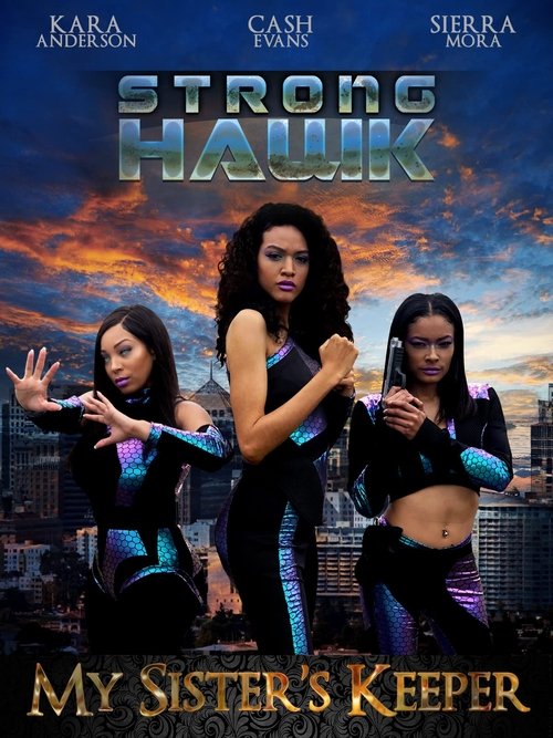 Strong Hawk: My Sister's Keeper (2022) poster