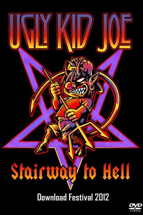 Ugly Kid Joe - Stairway To Hell (2013) poster